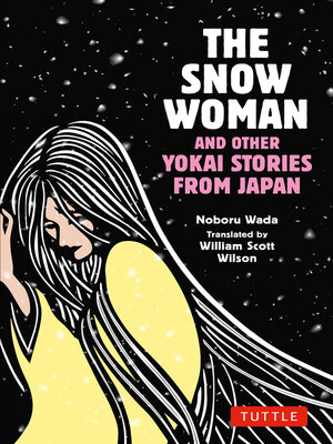 cover image of Snow Woman and Other Yokai Stories from Japan